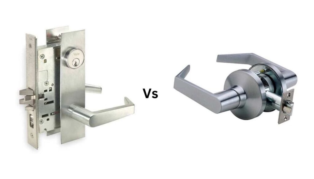 Mortise Lock vs Cylindrical Lock